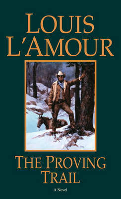 The Proving Trail by Louis L'Amour image
