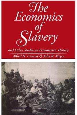 The Economics of Slavery by John R. Meyer image