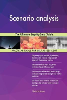 Scenario Analysis the Ultimate Step-By-Step Guide by Gerardus Blokdyk image
