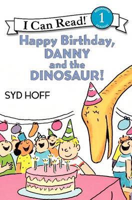 Happy Birthday, Danny and the Dinosaur! by Syd Hoff image