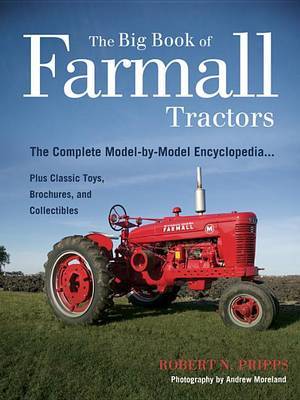 The Big Book of Farmall Tractors by Robert N Pripps image