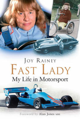 Fast Lady: My Life in Motorsport by Joy Rainey image