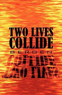 Two Lives Collide by BERGEN image