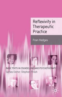 Reflexivity in Therapeutic Practice by Fran Hedges image