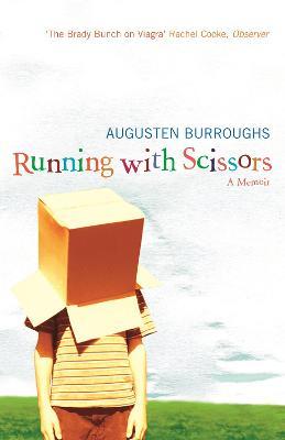 Running with Scissors: A Memoir