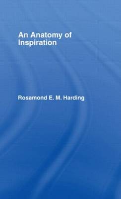 Anatomy of Inspiration by Rosamond E.M. Harding image