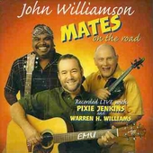 Mates On The Road (Live) on CD by John Williamson