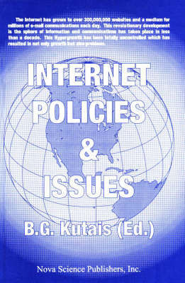 Internet Policies & Issues, Volume 1 on Hardback by B.G. Kutais