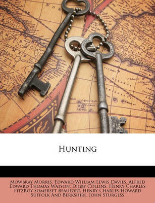 Hunting on Paperback by Alfred Edward Thomas Watson