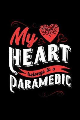 My Heart Belongs to a Paramedic by Dennex Publishing image