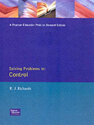 Solving Problems in Control on Paperback by Richard J. Richards