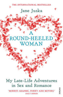 A Round-Heeled Woman by Jane Juska image