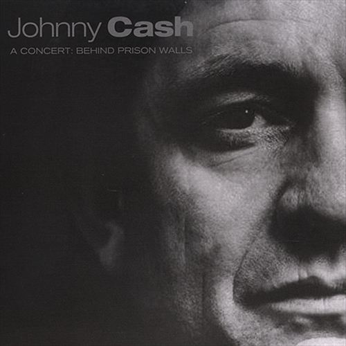 A Concert: Behind Prison Walls by Johnny Cash image