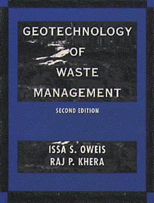 The Geotechnology of Waste Management on Hardback by Issa S. Oweis