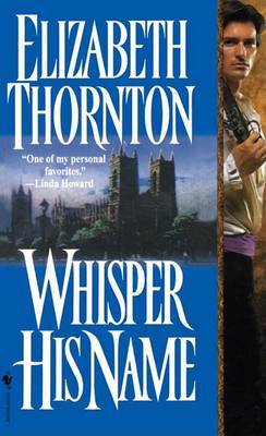 Whisper His Name by Elizabeth Thornton image
