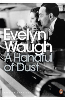 A Handful of Dust by Evelyn Waugh