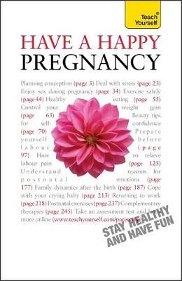 Have A Happy Pregnancy: Teach Yourself by Denise Tiran image