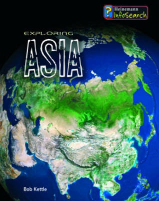 Exploring Asia by Anita Ganeri image