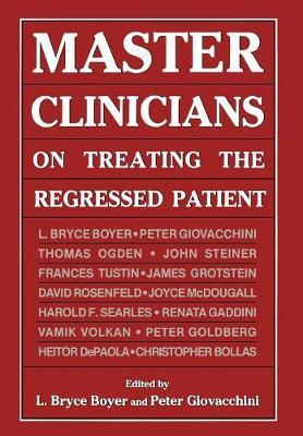 Master Clinicians on Treating (Master Clinicians on Treating the Regressed Patient) by Bryce L. Boyer image