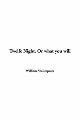 Twelfe Night, or What You Will by William Shakespeare (McMaster University, Ontario Universit??t des Saarlandes, Saarbr??cken, Germany Universit??t des Saarlandes, Saarbr??cken, German image