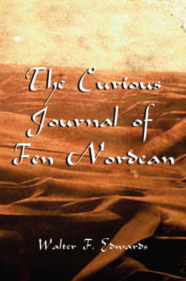The Courious Journal of Fen Nordean by W.F. Edwards image