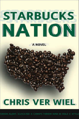 Starbucks Nation by Chris Ver Wiel image
