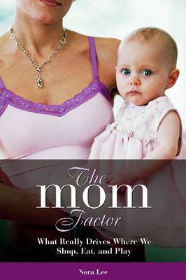 The Mom Factor by Nora Lee image