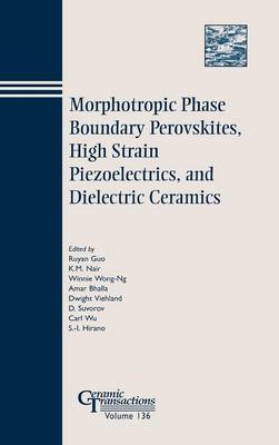 Morphotropic Phase Boundary Perovskites, High Strain Piezoelectrics, and Dielectric Ceramics image