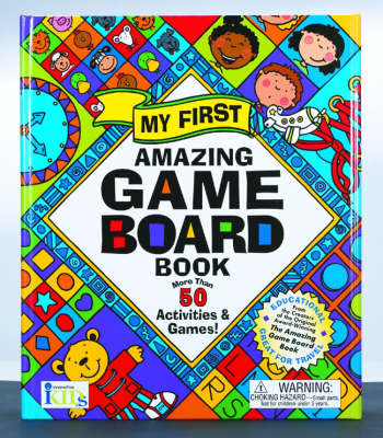 My First Amazing Game Board Book: More Than 50 Activities and Games! by Shereen Gertel Rutman image