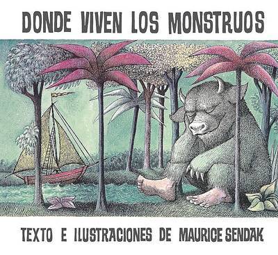 Donde Viven Los Monstruos (Album Clasico) on Hardback by Maurice Sendak