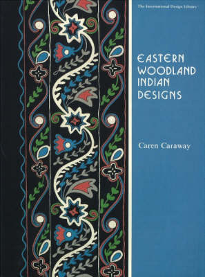 Eastern Woodland Indian Designs by Caren Caraway image