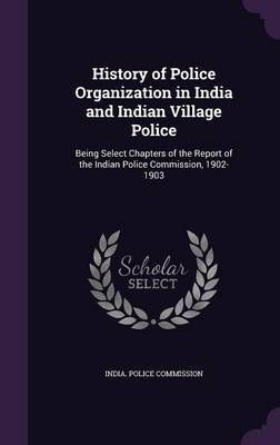 History of Police Organization in India and Indian Village Police image