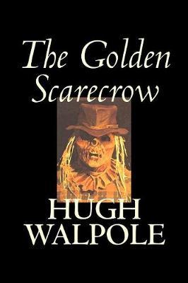 The Golden Scarecrow by Hugh Walpole image