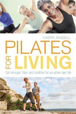 Pilates for Living by Harri Angell image