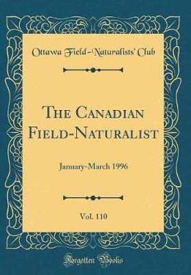 The Canadian Field-Naturalist, Vol. 110 by Ottawa Field Club image