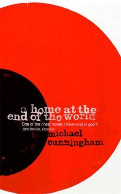 A Home at the End of the World by Michael Cunningham image