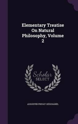 Elementary Treatise on Natural Philosophy, Volume 2 image