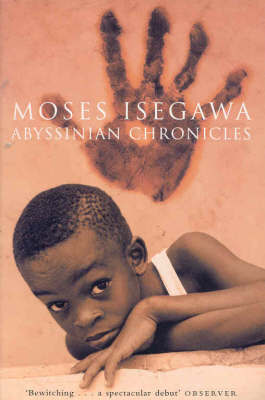 Abyssinian Chronicles by Moses Isegawa image