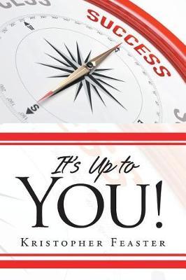It's Up to You! by Kristopher Feaster image