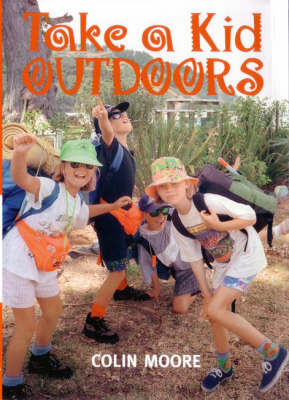 Take a Kid Outdoors by Colin Moore image