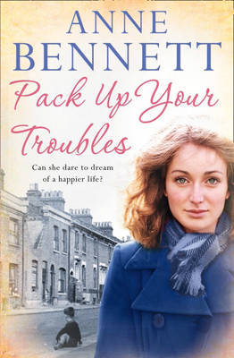 Pack Up Your Troubles by Anne Bennett image
