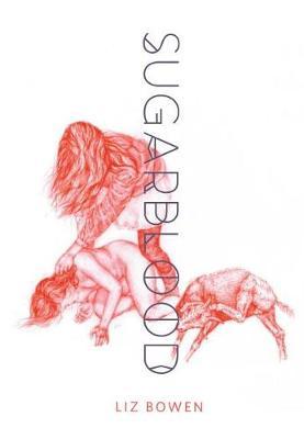Sugarblood by Liz Bowen image