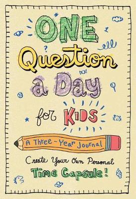 One Question a Day for Kids: A Three-Year Journal by Aimee Chase image