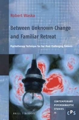 Between Unknown Change and Familiar Retreat by Robert Waska image