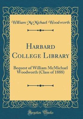 Harbard College Library by William McMichael Woodworth image