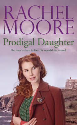 Prodigal Daughter by Rachel Moore