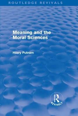 Meaning and the Moral Sciences (Routledge Revivals) image