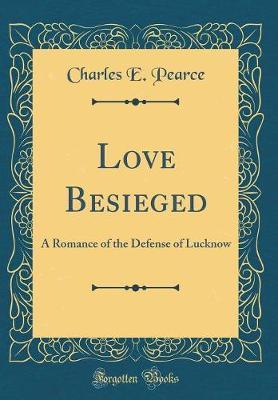 Love Besieged by Charles E. Pearce image