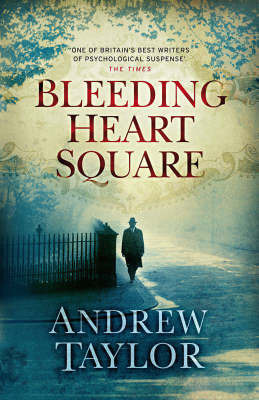 Bleeding Heart Square on Hardback by Andrew Taylor