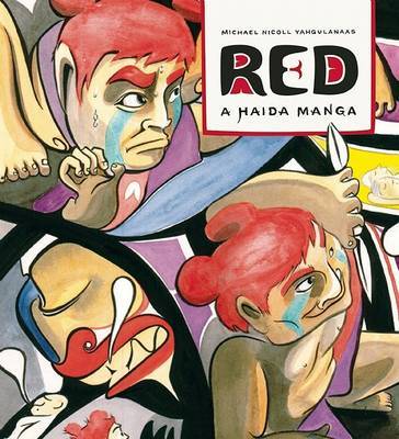 Red: A Haida Manga on Hardback by Michael Nicoll Yahgulanaas